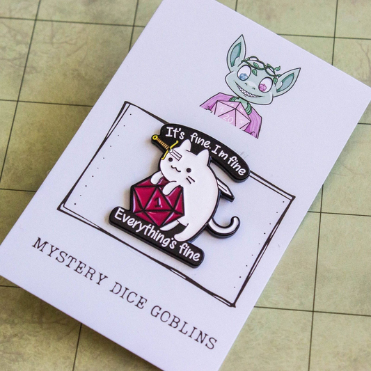 It's Fine, I'm Fine, Everything's Fine Cat Pin